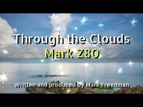 Through the Clouds (Mark Z80)