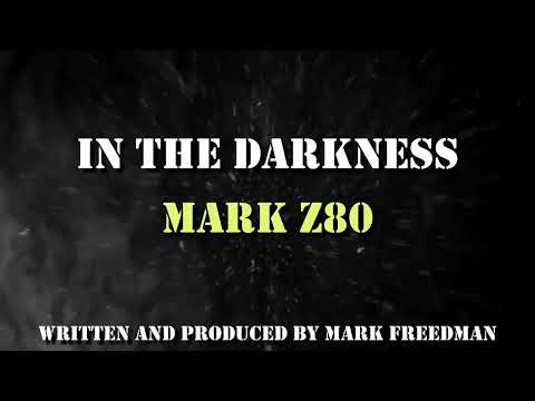 Into the Darkness (Mark Z80)