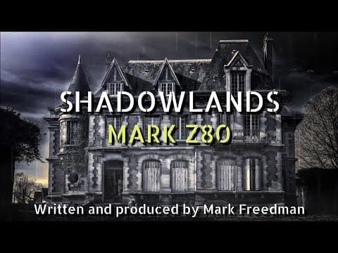 Shadowlands (Mark Z80)